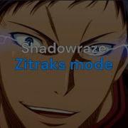 Shadowraze Zitraks Mode текст песни
