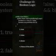 Java Challenge 13 Boolean Logic Shorts Shortvideo