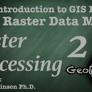 Raster Data Theory 5 6 Raster Processing 2