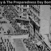 Tom Mooney The Preparedness Day Bombing