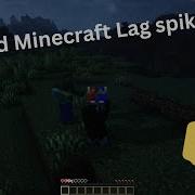 How To Fix Small Lag Spikes In Modded Minecraft