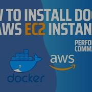 How To Install Docker On AWS EC2 Instance AWS Tutorials Cache Cloud