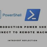 2 Power Shell ID Introduction ISE Connect To Remote Machine Using Powershell