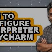 How To Configure Interpreter In Pycharm Full Guide