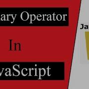 Ternary Operators In JavaScript JavaScript Programming Tutorials For Beginners