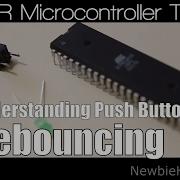 13 Arduino For Production AVR Atmega32 Understanding Button Debouncing