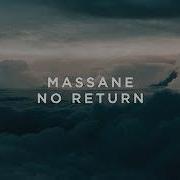 Massane No Return Original Mix
