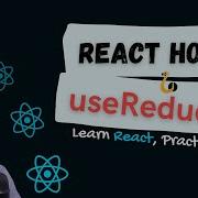 UseReducer React Hook When To Use UseReducer UseReducer Vs UseState React Hooks Tutorial