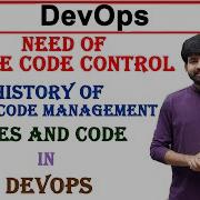 Need And History Of Source Code Control Source Code Management Roles And Code In Devops DevOps