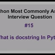 Python Interview Questions 15 What Is A Docstring In Python