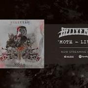 HELLYEAH Moth Live Official Audio
