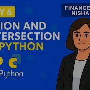Day 6 Union And Intersection In Python Python Expert Tutorial Series