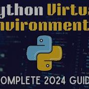 How To Create A Virtual Environment For Python Easy 2024 Guide