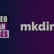 Mkdir Make New Directories Video Man Pages