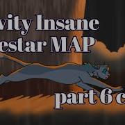 Gravity Insane Bluestar MAP Part 6 Colab