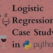 Logistic Regression Case Study In Python