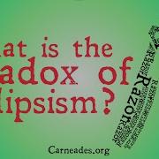 What Is The Paradox Of Solipsism