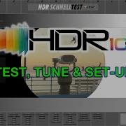 SCHNELLTEST HDR HDR10plus Dynamic Set Up And Adjustment Test Pattern And Demo