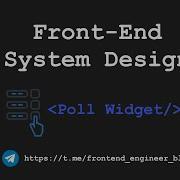 Front End System Design Design A Poll Widget