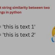 How To Get String Similarity Between Two Given Strings In Python