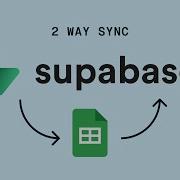 Connect Supabase To Google Sheets