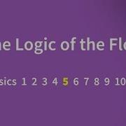 Basics 5 The Logic Of The Flow