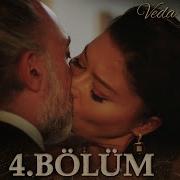 Veda Mektubu 4 Bölüm Full Bölüm