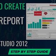 Step By Step Guide How To Create An SSRS Report In Visual Studio Using SSDT