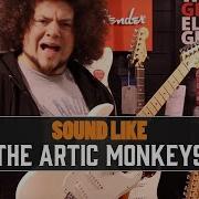 Sound Like The Arctic Monkeys Without Busting The Bank