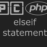 PHP Beginners Tutorial 16 Elseif Statements