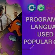 Which Programming Languages Is Used In Games PUBG Among Us Fortnite Call Of Duty