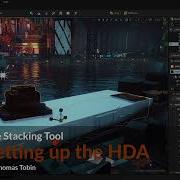 Project Titan Stacking Tool Part 2 Setting Up The HDA