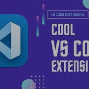 Cool VS Code Extensions You Need In Your Daily Coding Top Extensions In 100 Seconds