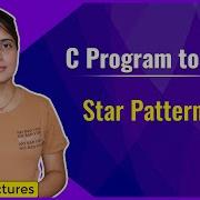 Star Pattern 1 Printing Pattern In C C Programming Tutorials