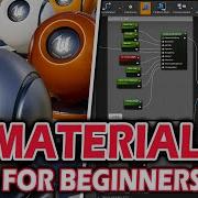 Unreal Engine 4 MATERIALS TUTORIAL FOR BEGINNERS AND NEWBIES