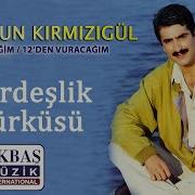 Mahsun Kırmızıgül Kardeşlik Türküsü
