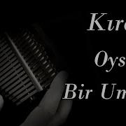 Kıraç Oysa Bir Umuttu Kalimba Cover