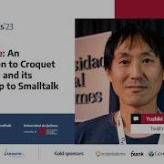 Keynote An Introduction To Croquet Microverse And Its Relationship To Smalltalk By Yoshiki Ohshima