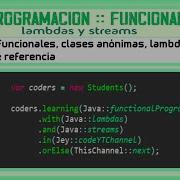 Programación FUNCIONAL En JAVA Qué Es Una Interface FUNCIONAL LAMBDAS REFERENCIA A Métodos