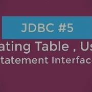 Creating Table Using Java Program Java Database Connectivity JDBC 5