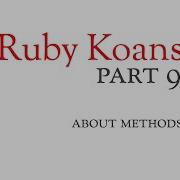 Part 9 About Methods Ruby Koans