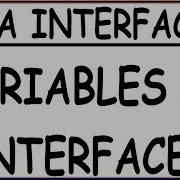 VARIABLE IN INTERFACE INTERFACE 4