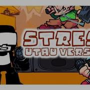Stress UTAU Version Friday Night Funkin