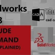 Solidworks2018 Extrude Command Types Tutorial 1