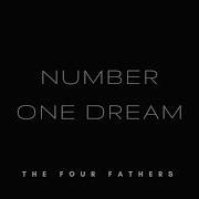 The Four Fathers Number One Dream Audio