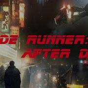 Blade Runner After Dark