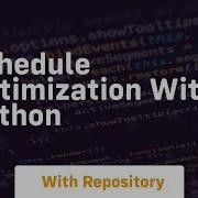 Schedule Optimization With Python