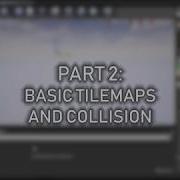 Part Two Basic Tilemaps And Collision
