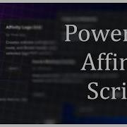 Powerful Affinity Scripts That Save Hours