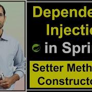 6 Ways Of Injecting Dependencies Setter Method Constructor Dependency Injection In Spring Hindi